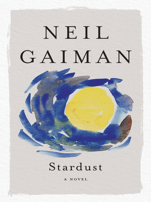 Title details for Stardust by Neil Gaiman - Available